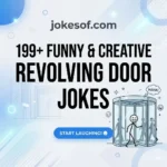 Revolving Door Jokes